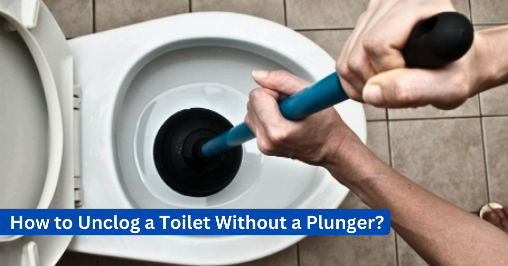 How to Unclog a Toilet Without a Plunger?