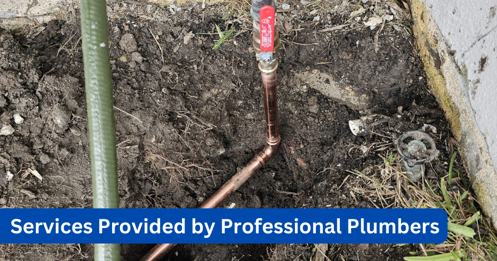 Services Provided by Professional Plumbers