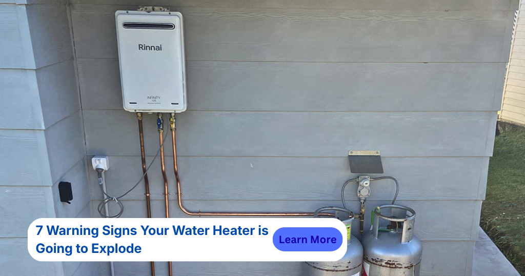 7 Warning Signs Your Water Heater is Going to Explode