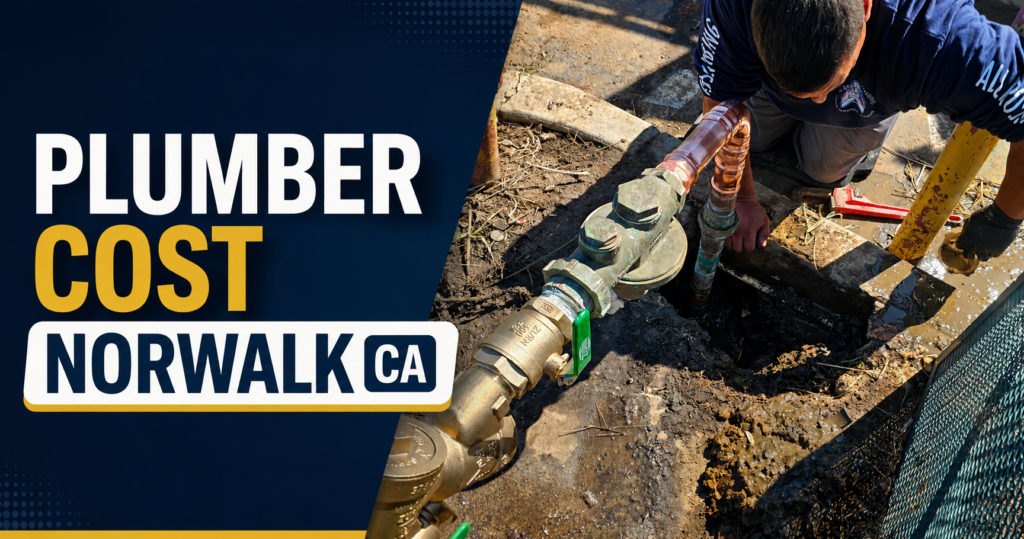 Plumber Cost Norwalk CA: The Complete Pricing Guide