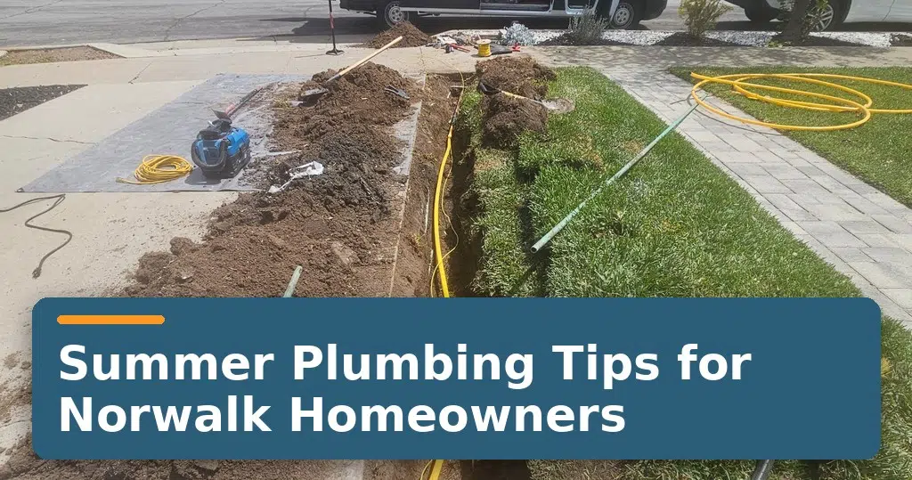 Summer Plumbing Tips Norwalk CA – Keep Water Flowing Smooth